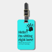 Hallo Funny? Ich bin genau hier Gepäckanhänger (Vorderseite vertikal)