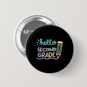 Hallo Gefärbte Krawatte Lehrer der zweiten Klasse Button (Vorne & Hinten)