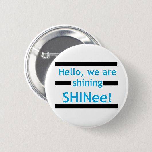Hallo, glänzen wir SHINee! Button (Vorne & Hinten)