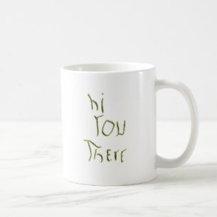 Hallo glühen Sie dort in die Dunkelheit Kaffeetasse