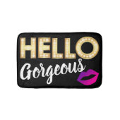 Hallo Gorgeous Bath mat Badematte (Vorderseite)