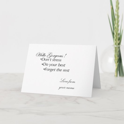 Hallo Gorgeous Bleibe Positiv Karte (Vorderseite)