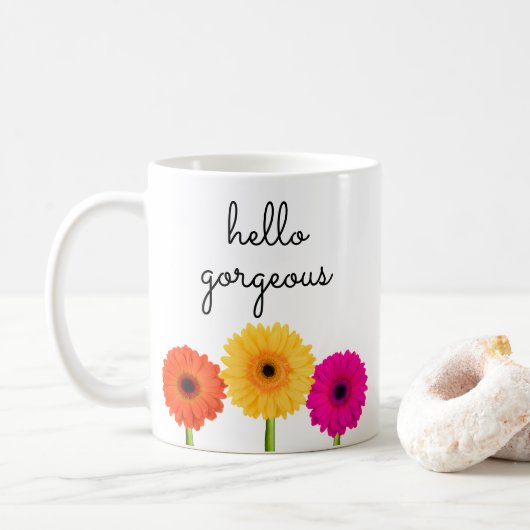 Hallo Gorgeous Gerbera Daisies Girly Chic Floral Kaffeetasse (Mit Donut)