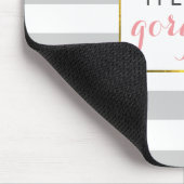 Hallo Gorgeous | Grauer Streifen und Blush Peony Mousepad (Ecke)