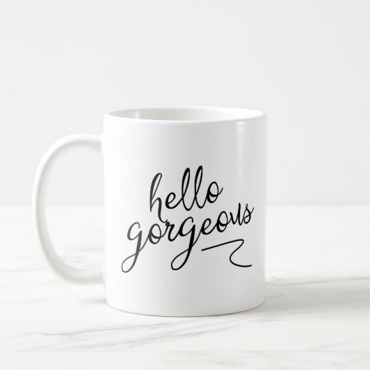 Hallo Gorgeous Kaffeetasse (Links)