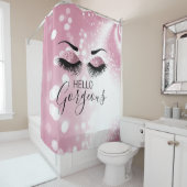 Hallo Gorgeous Pink Glitzer Eyes Duschvorhang (Beispiel)