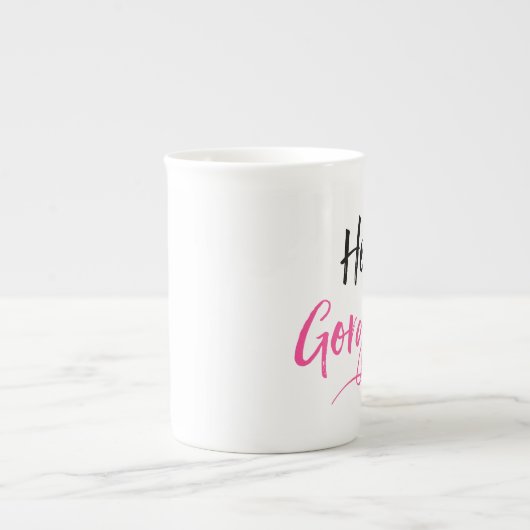 Hallo Gorgeous Porzellantasse (Vorderseite)