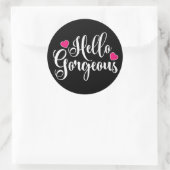 Hallo Gorgeous Runder Aufkleber (Tasche)