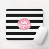 Hallo Gorgeous | Schwarzer Streifen und rosa Wasse Mousepad (Mit Mouse)