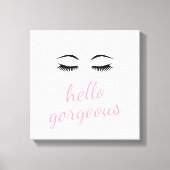 Hallo Gorgeous und Hübsche Eyelashes Leinwanddruck (Vorderseite)