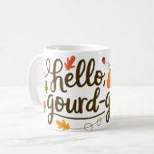 Hallo gourdgeous, hallo Fall Kaffeetasse (Vorderseite Links)