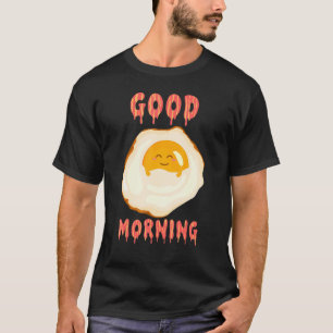 Hallo Guten Morgen mein Frühstück Essen Bacon und  T-Shirt