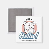 Hallo! - Happy White Dog Cartoon Design Magnet (Vorderseite/Rückseite)
