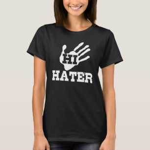 Hallo Hasser T-Shirt