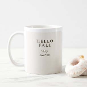 Hallo Herbst, Bleib Ein Weilchen Cozy Herbst Ges Kaffeetasse