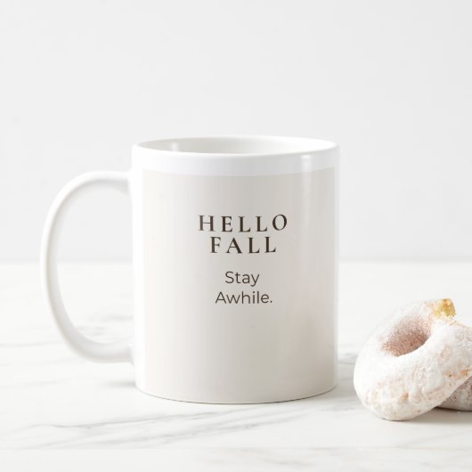 Hallo Herbst, Bleib Ein Weilchen | Cozy Herbst Ges Kaffeetasse (Mit Donut)