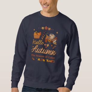 Hallo Herbst-die Jahreszeit der Herbstlaub der Far Sweatshirt