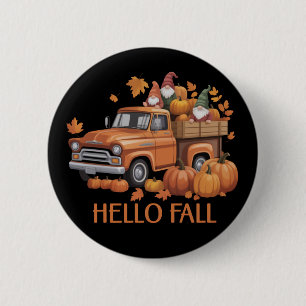 Hallo Herbst Kürbis Pickup Truck Gnom Herbst Baum  Button