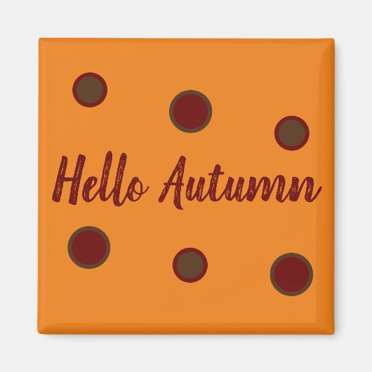 Hallo Herbst Magnet (Vorne)