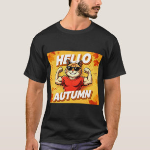 Hallo Herbst Muskel-Kühles-Katze-Herbst-Saison-T-S T-Shirt