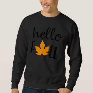 Hallo Herbst Retro Herbst Ihr Alle Blätter Herbsts Sweatshirt
