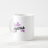 Hallo herrliches Girly Zitat // Kaffeetasse (Vorderseite Links)