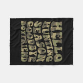 Hallo Hirsche Jagdsaison Goodbye Boyfriend Fleecedecke (Vorderseite (Horizontal))