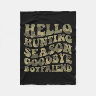 Hallo Hirsche Jagdsaison Goodbye Boyfriend Fleecedecke