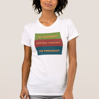 Hallo Honig-willkommenes Zuhause bin ich schwanger T-Shirt