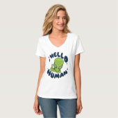 Hallo humane lustige Alien T-Shirt (Vorderseite Vollansicht)