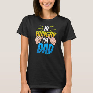 Hallo Hunger Ich bin Vater Papa Redewendungen Vate T-Shirt