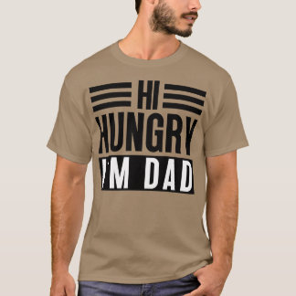 Hallo Hungrig Ich bin Papa 5 T-Shirt