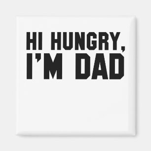 Hallo, Hungry, ich bin Vater Magnet