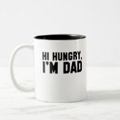 Hallo, Hungry, ich bin Vater Zweifarbige Tasse (Links)