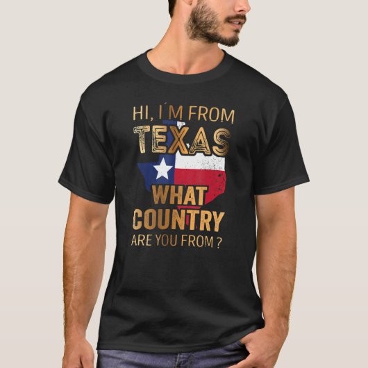 Hallo, ich bin aus Texas, aus welchem Land du komm T-Shirt (Vorderseite)