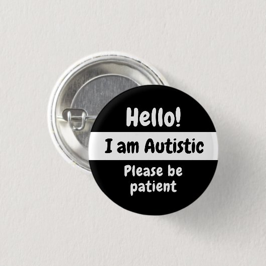 Hallo ! Ich bin Autistin bitte geduldig sein Button (Vorne & Hinten)