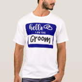 Hallo, ich bin das Groom Wedding Name Abzeichen T-Shirt (Vorderseite)