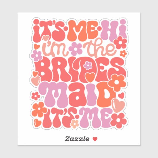 Hallo, ich bin das Hochzeitsgeschenk der Brautjung Aufkleber (Blatt)