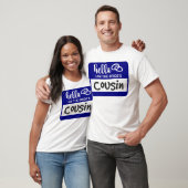 Hallo, ich bin der Cousin der Braut Heiratsname Ab T-Shirt (Unisex)