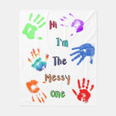 Hallo, ich bin der Messy - Paint Handprints Fleecedecke (Vorderseite)