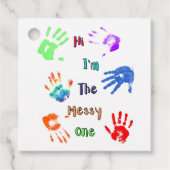 Hallo, ich bin der Messy - Paint Handprints Geschenkanhänger (Vorderseite)