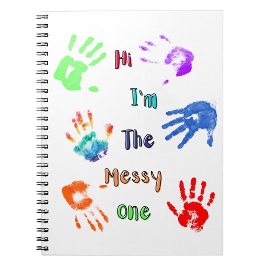 Hallo, ich bin der Messy - Paint Handprints Notizblock (Vorderseite)