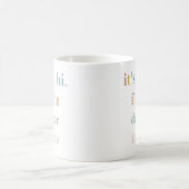 Hallo, ich bin der Tänzer, ich bin der Tänzer, ich Kaffeetasse (Mittel)
