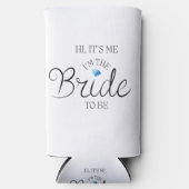 Hallo, ich bin die Braut, um zu sein Selters Dosenkühler (Vorderseite)