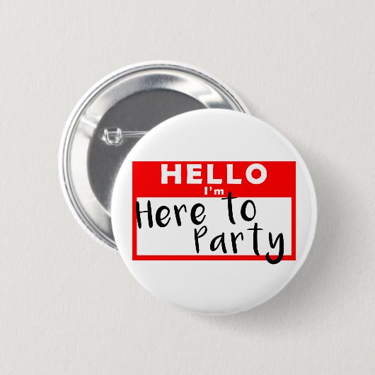Hallo, ich bin hier zum Party Button (Vorne & Hinten)