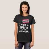 Hallo ich bin Karen Ich Wollte, mit Manager Funny T-Shirt (Vorne ganz)