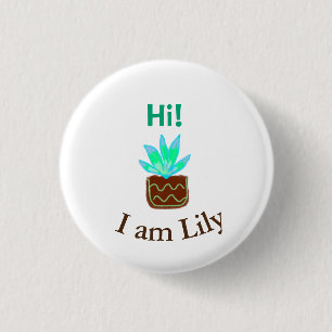 Hallo Ich bin Lily cactus succulent hinzufügen Nam Button