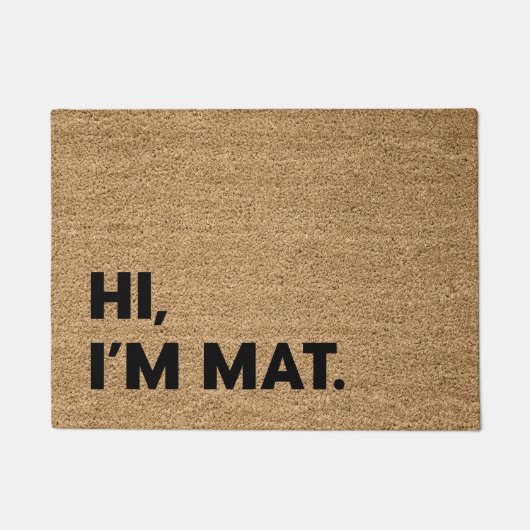 Hallo, ich bin Mat Fußmatte (Vorderseite)
