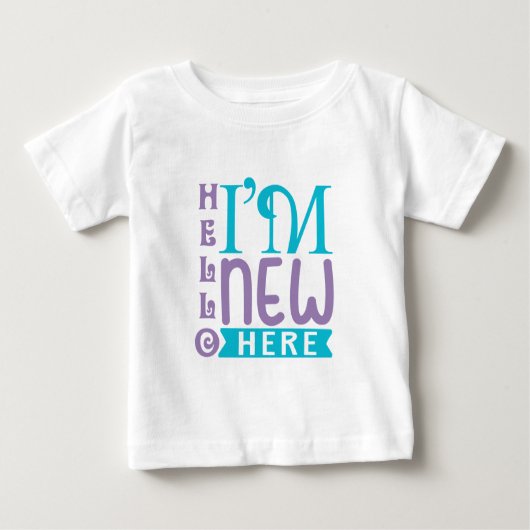Hallo, ich bin neu hier baby t-shirt (Vorderseite)