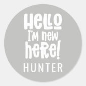 Hallo, ich bin neu hier moderne Geburtsankündigung Runder Aufkleber (Vorderseite)